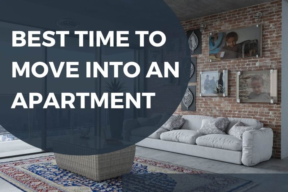 best time to consider about moving to a new apartment