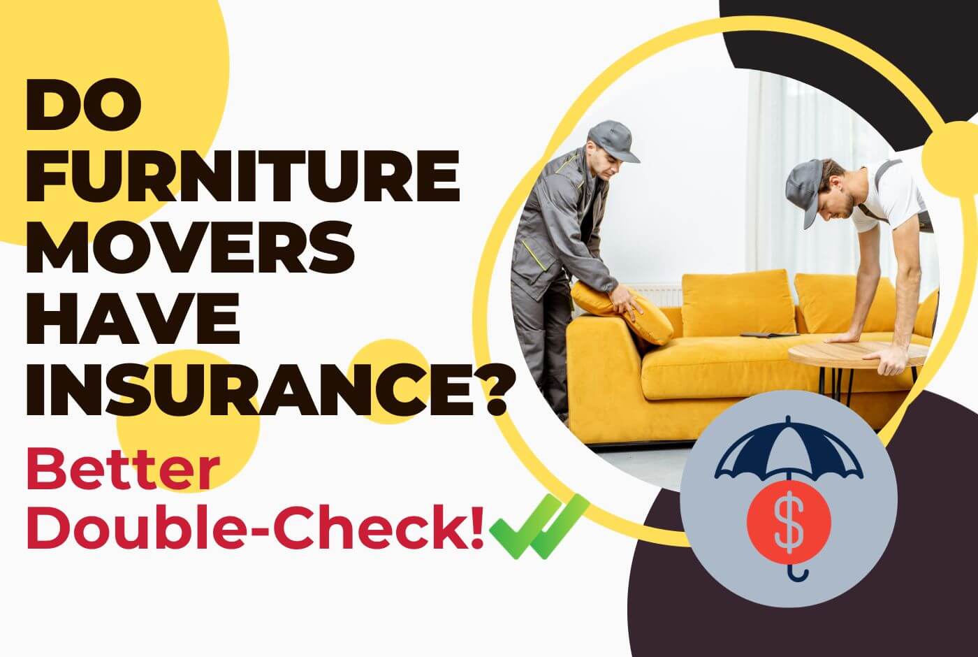 Do Furniture Movers Have Insurance? Better DoubleCheck Movers Labs