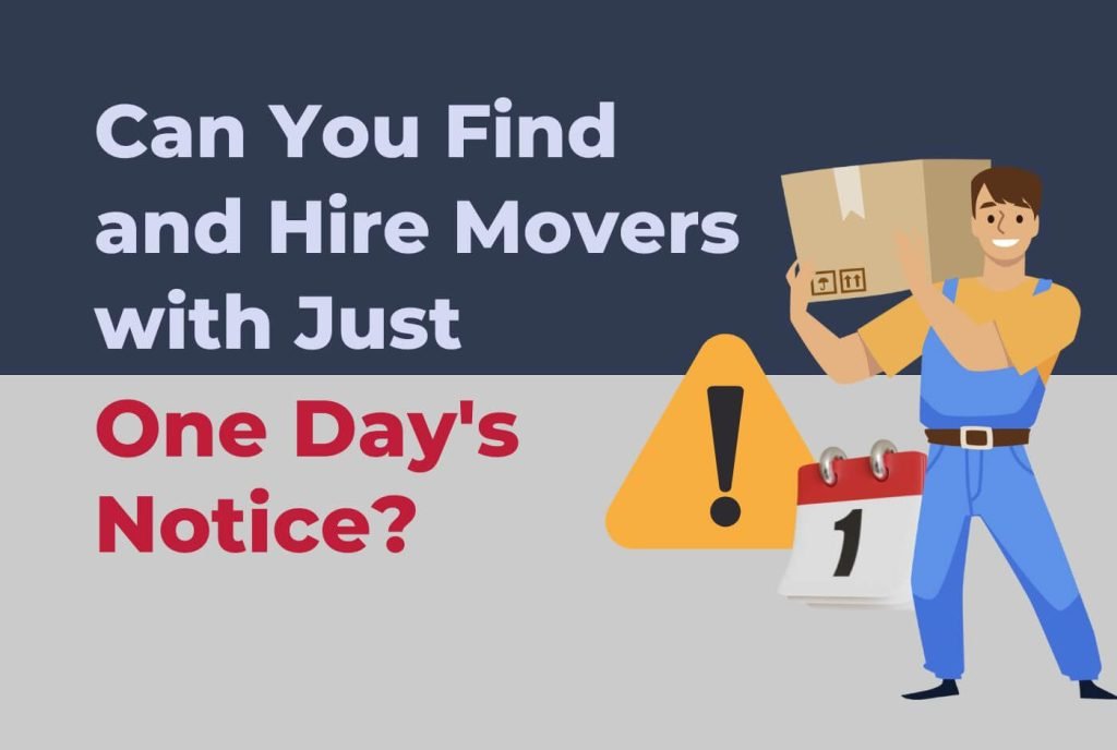 Hire Movers with Just One Days Notice 1